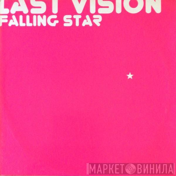 Last Vision - Falling Star