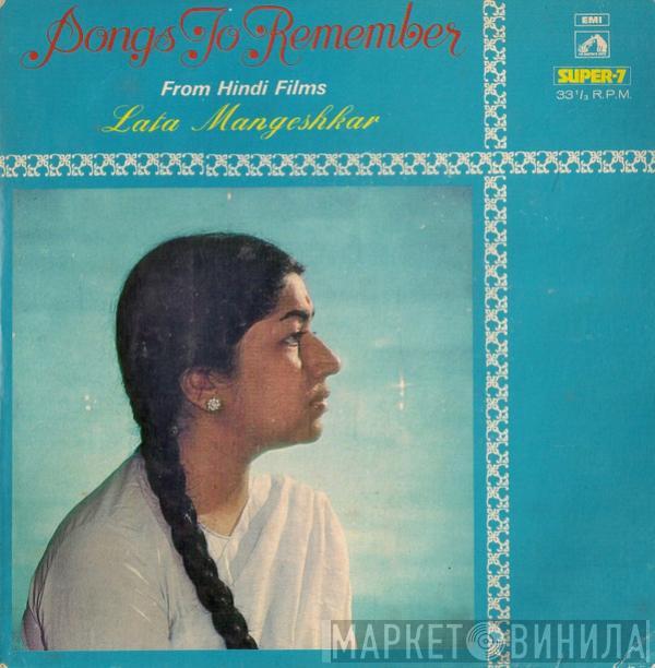 Lata Mangeshkar - Songs To Remember (From Hindi Films)