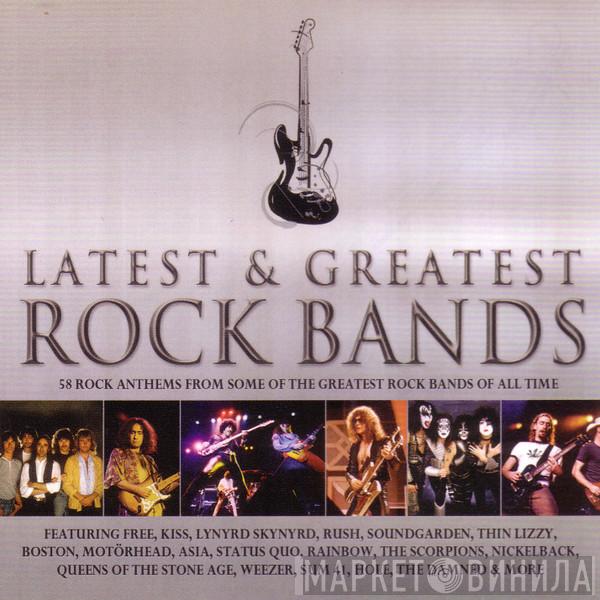  - Latest & Greatest Rock Bands