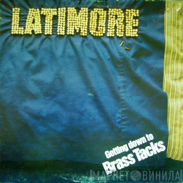 Latimore  - Getting Down To Brass Tacks