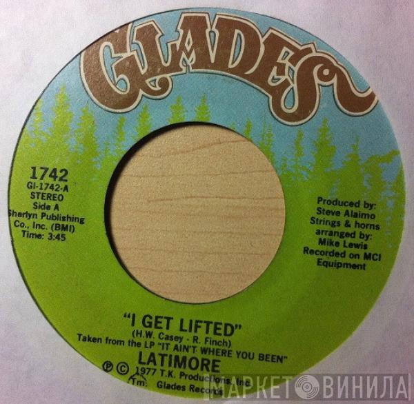 Latimore  - I Get Lifted