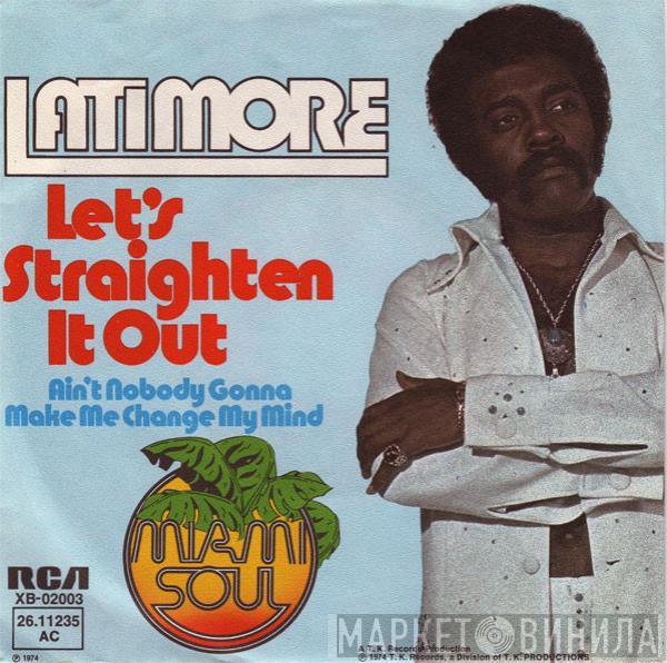 Latimore  - Let's Straighten It Out