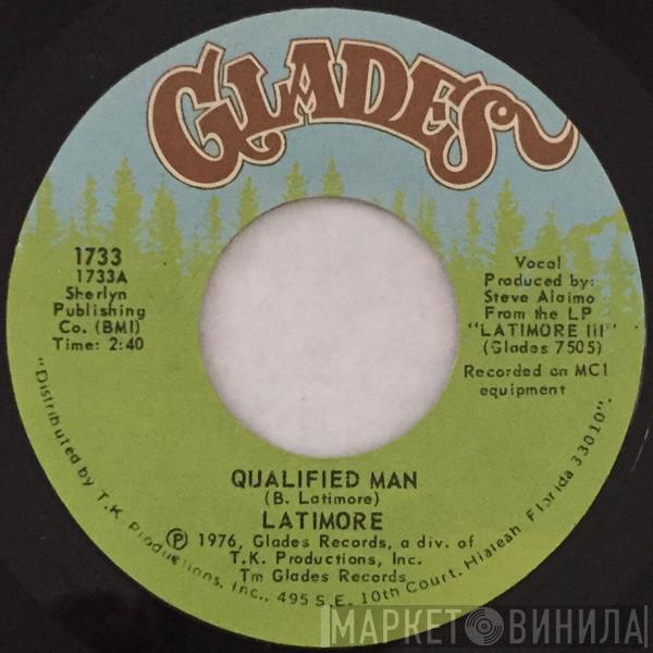 Latimore  - Qualified Man