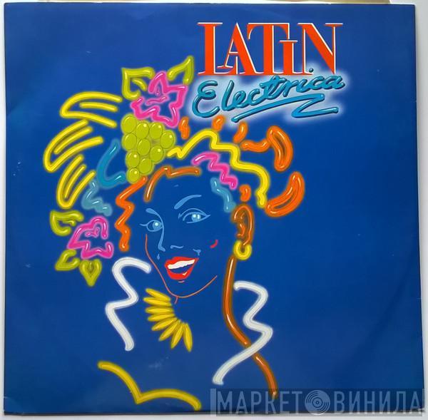 Latin Electrica - Latin Electrica