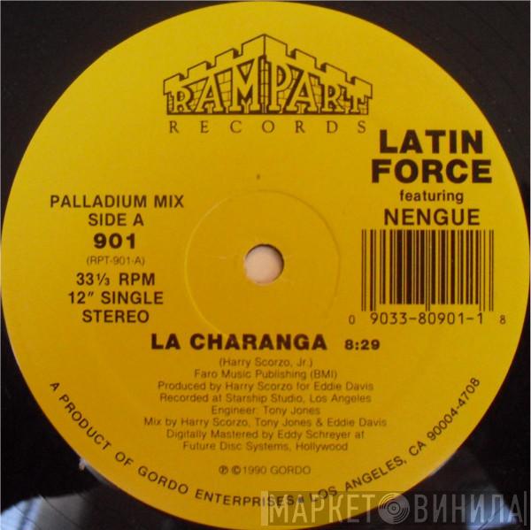Latin Force, Nengue - La Charanga / Latin Hottie