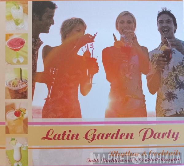  - Latin Garden Party