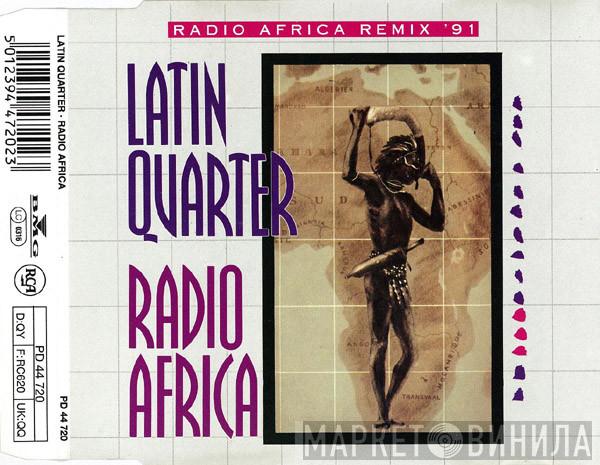  Latin Quarter  - Radio Africa (Remix '91)