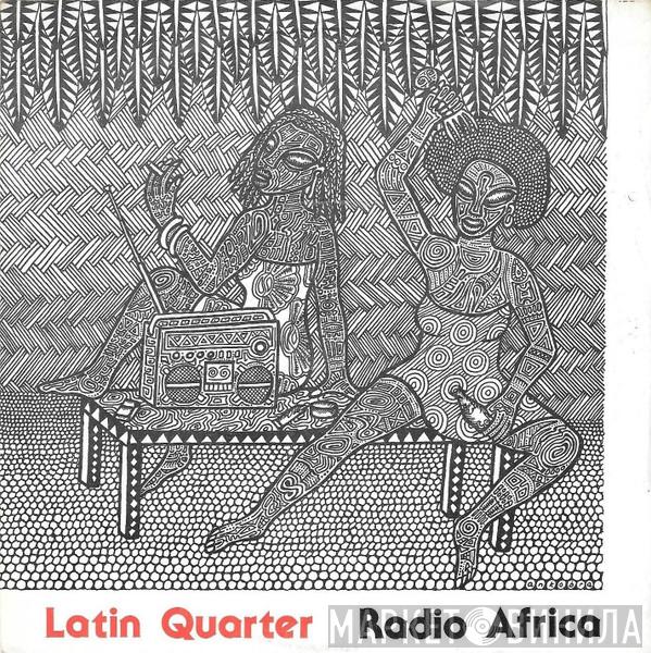 Latin Quarter  - Radio Africa