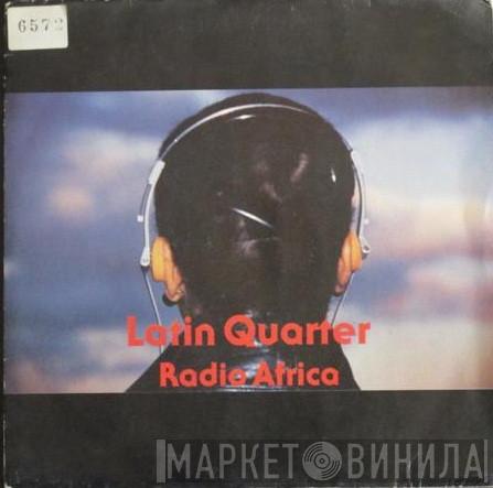  Latin Quarter  - Radio Africa