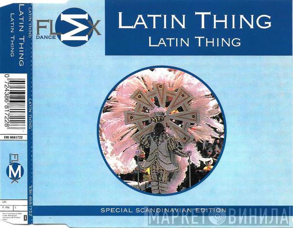  Latin Thing  - Latin Thing