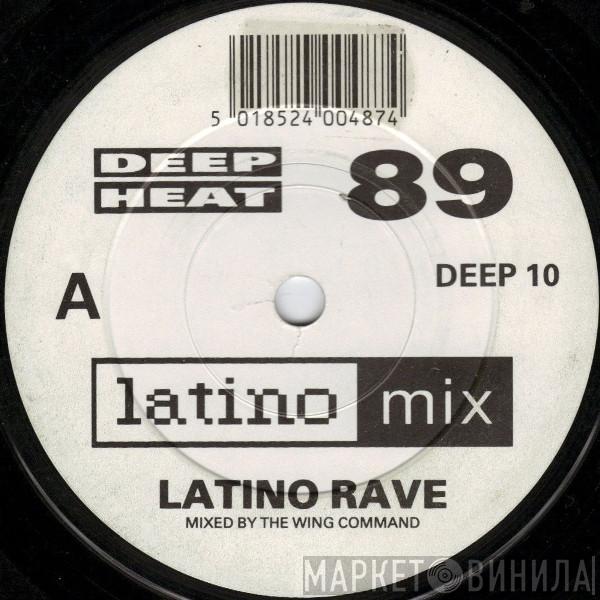 Latino Rave - Deep Heat '89
