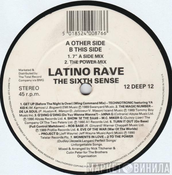 Latino Rave - The Sixth Sense