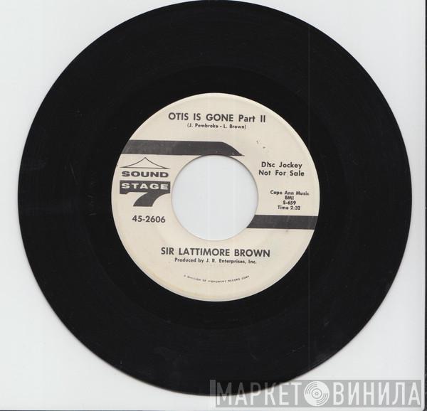 Lattimore Brown - Otis Is Gone