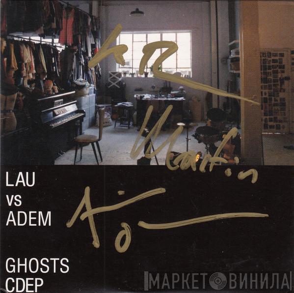 Lau , Adem  - Ghosts E.P.