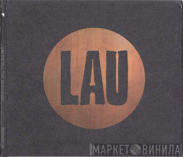 Lau  - The Bell That Never Rang