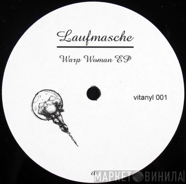 Laufmasche - Warp Woman EP