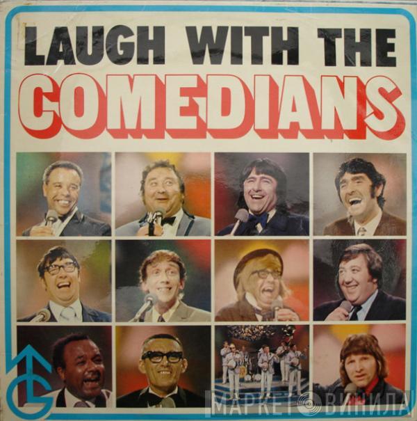  - Laugh With The Comedians