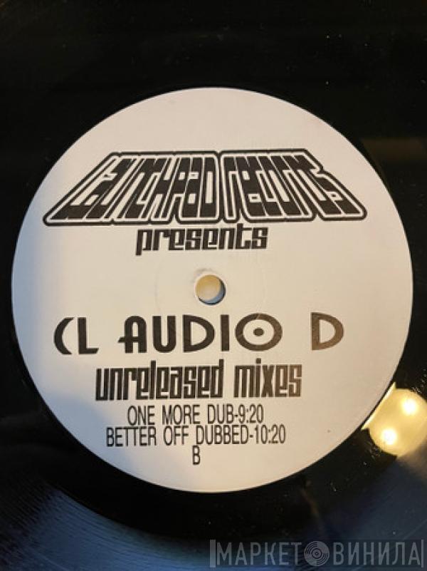 Launchpad Records, CL Audio D - Unreleased Mixes