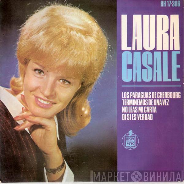 Laura Casale - No Leas Mi Carta / Terminemos De Una Vez / Los Paraguas De Cherbourg / Di Si Es Verdad