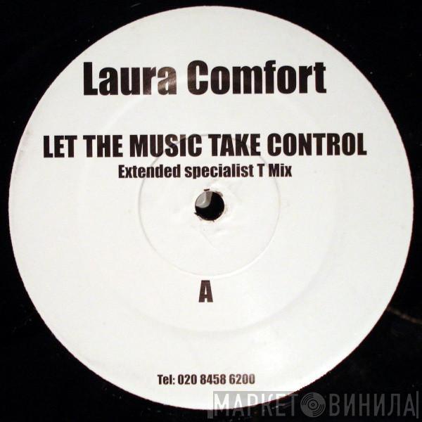 Laura Comfort - Let The Music Take Control