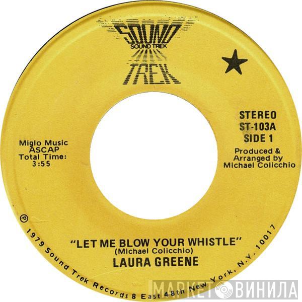 Laura Greene - Let Me Blow Your Whistle