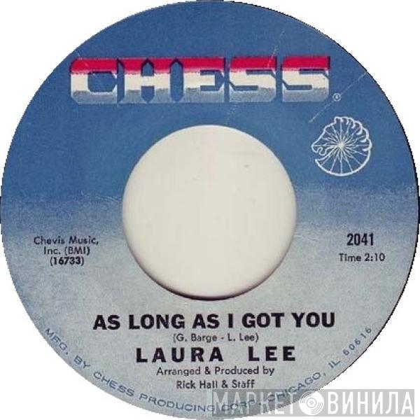 Laura Lee - As Long As I Got You / A Man With Some Backbone