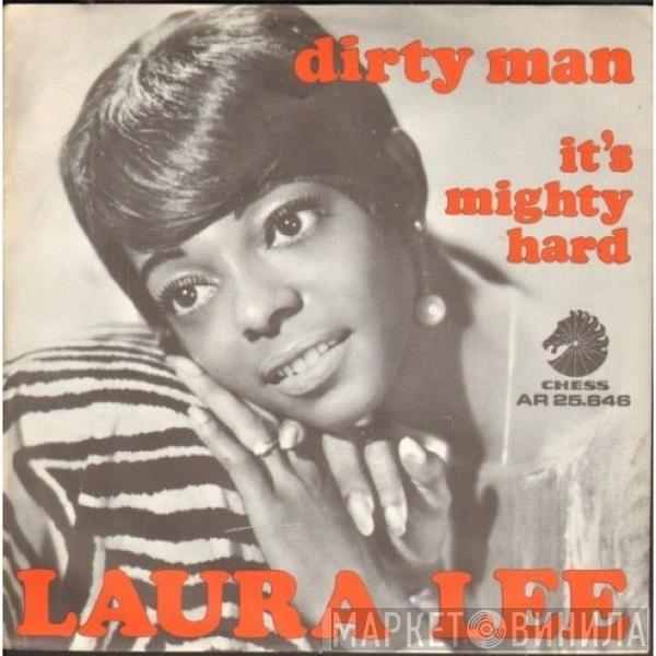 Laura Lee - Dirty Man / It's Mighty Hard