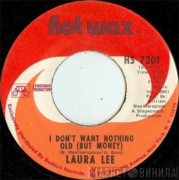 Laura Lee - I Don't Want Nothing Old (But Money)