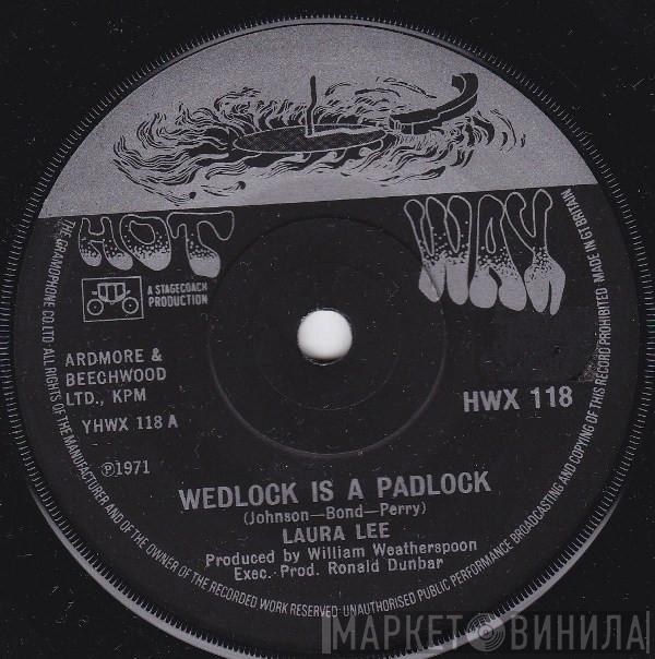 Laura Lee - Wedlock Is A Padlock