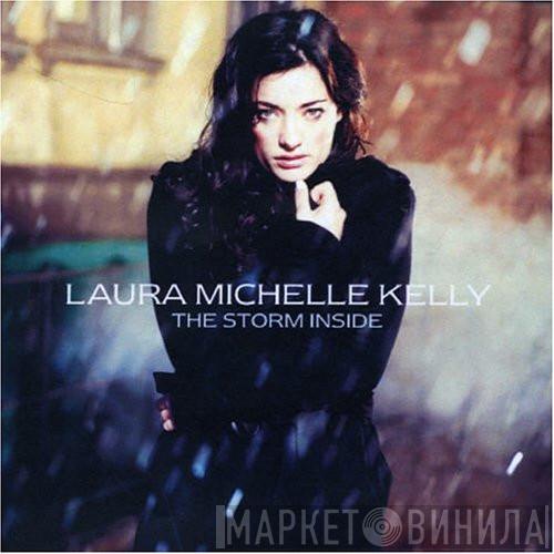 Laura Michelle Kelly - The Storm Inside