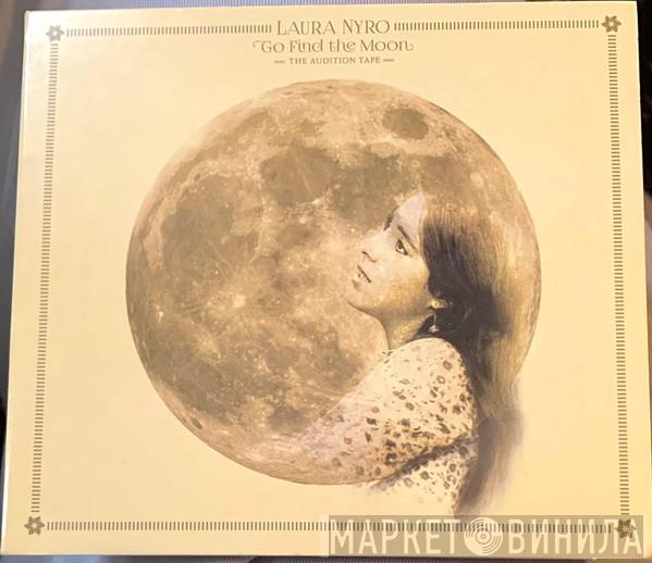 Laura Nyro - Go Find The Moon (The Audition Tape)