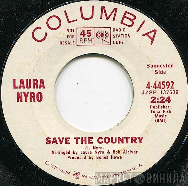  Laura Nyro  - Save The Country