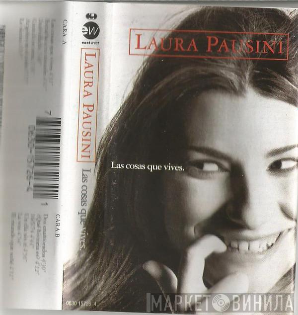  Laura Pausini  - Las Cosas Que Vives