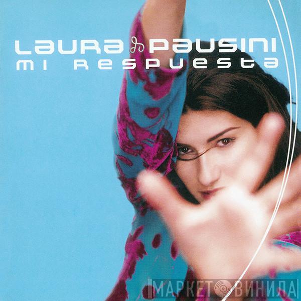 Laura Pausini - Mi Respuesta