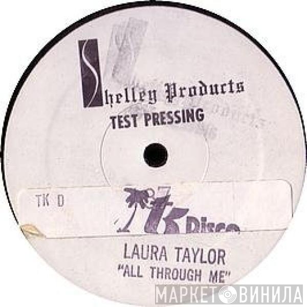 Laura Taylor - All Through Me