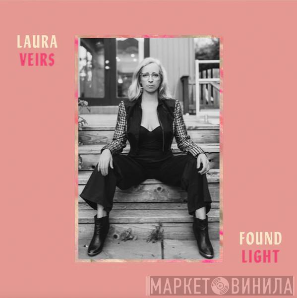  Laura Veirs  - Found Light (Expanded Edition)