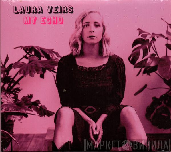 Laura Veirs - My Echo