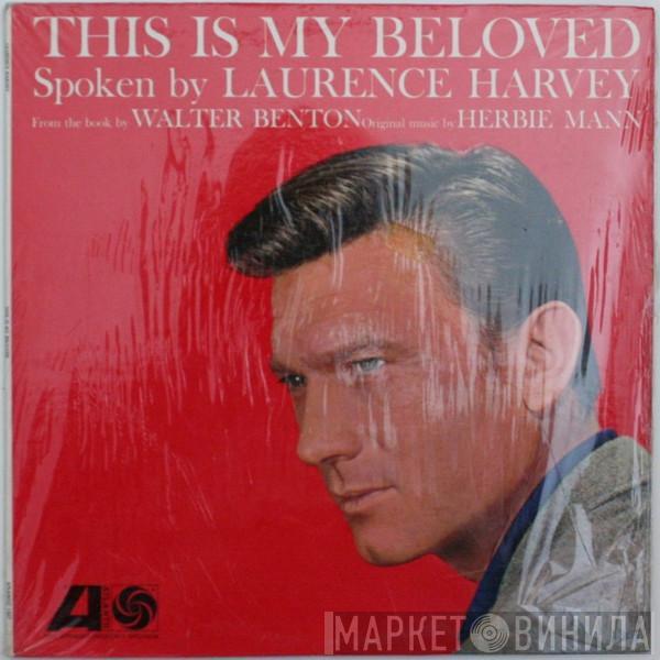 Laurence Harvey, Herbie Mann - This Is My Beloved