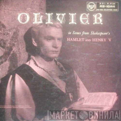 Laurence Olivier - In Scenes From Shakespreare's Hamlet And Henry V