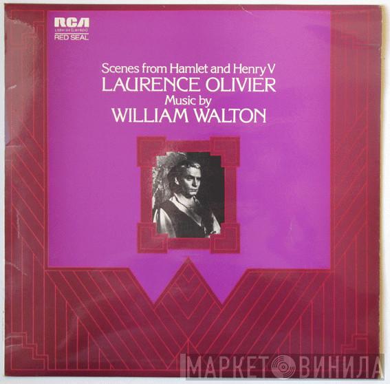 Laurence Olivier, Sir William Walton - Scenes From Hamlet And Henry V