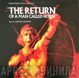 Laurence Rosenthal - The Return Of A Man Called Horse
