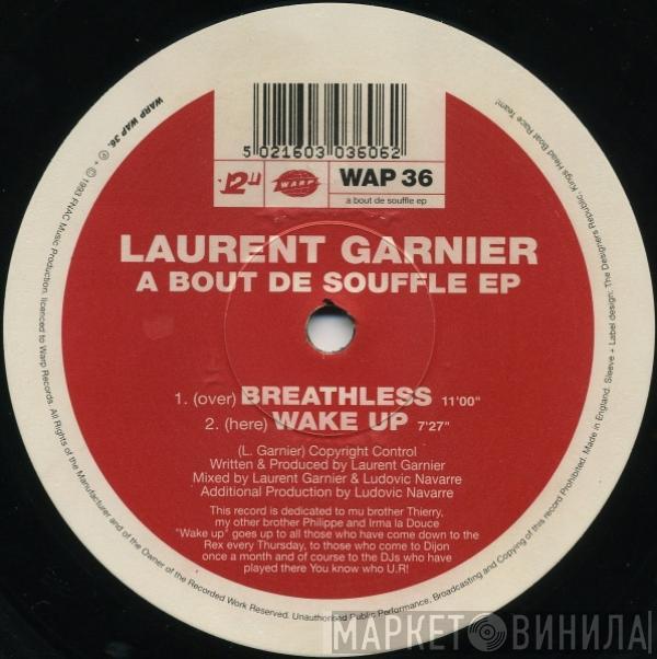 Laurent Garnier - A Bout De Souffle EP