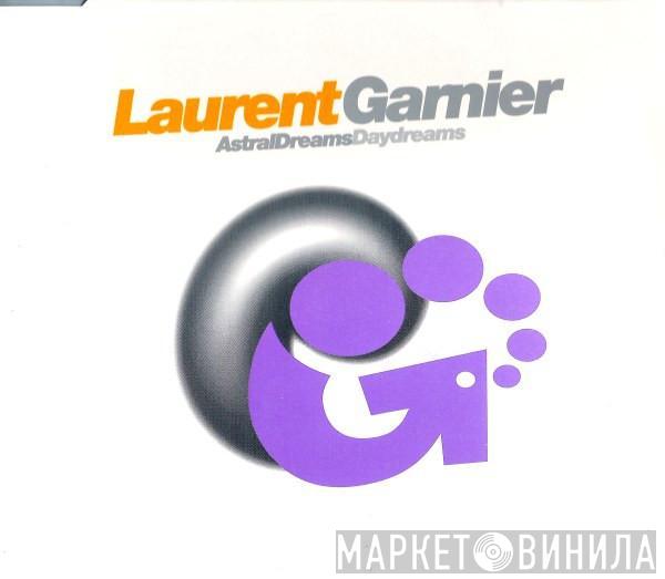  Laurent Garnier  - Astral Dreams Daydreams