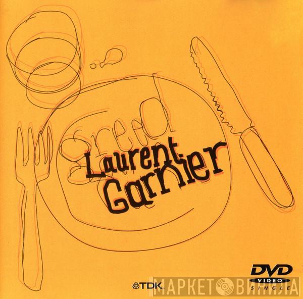  Laurent Garnier  - Greed