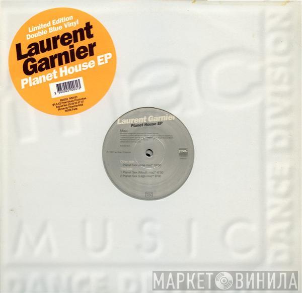 Laurent Garnier - Planet House EP