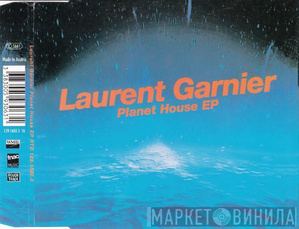 Laurent Garnier - Planet House EP