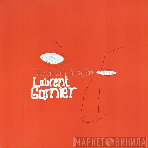 Laurent Garnier - The Man With The Red Face