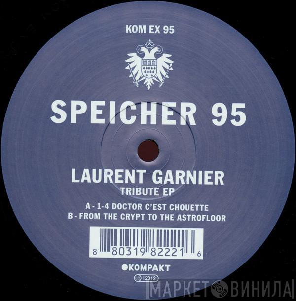 Laurent Garnier - Tribute EP