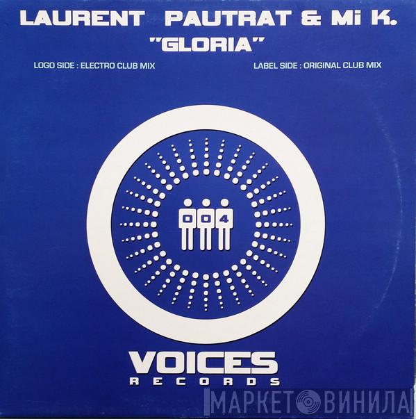 Laurent Pautrat, Mi K. - Gloria