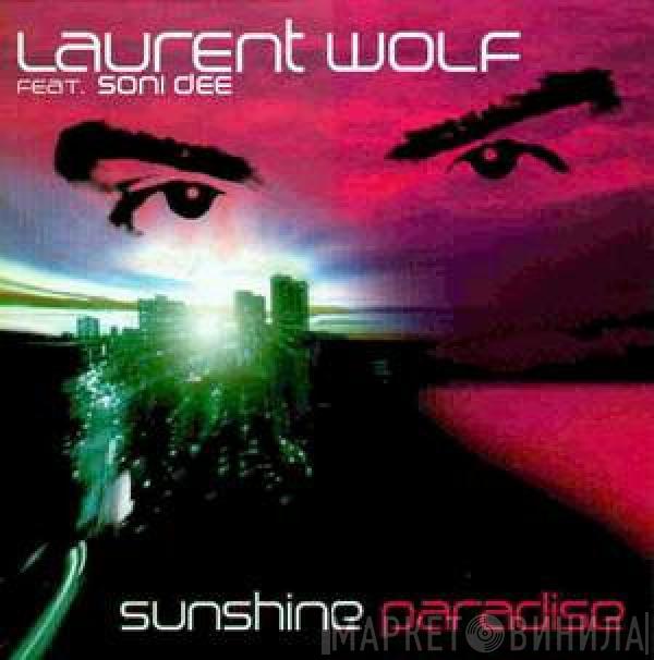 Laurent Wolf, Soni Dee - Sunshine Paradise